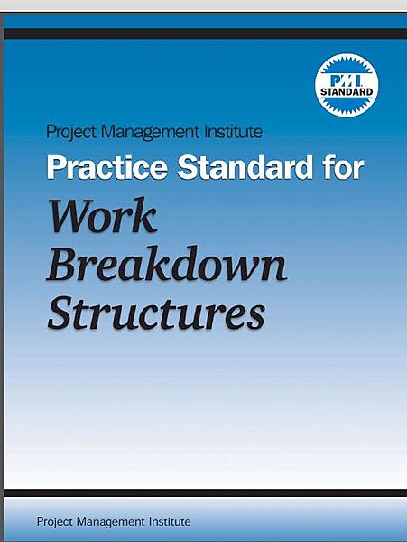 الممارسة القياسية لهياكل انهيار العمل Practice Standard for Work Breakdown Structures